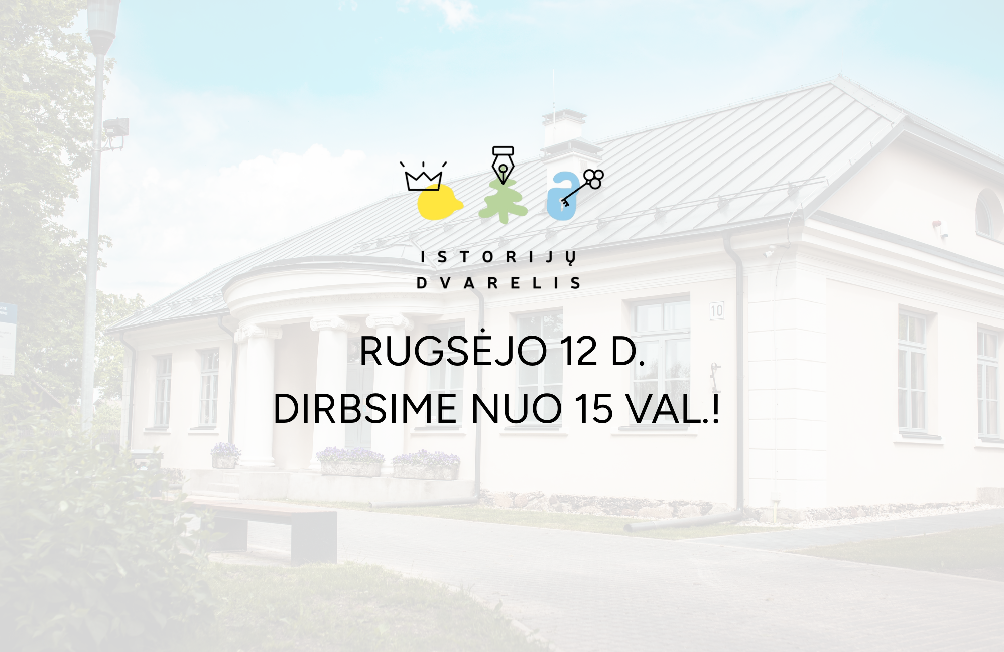 Read more about the article Rugsėjo 12 d. dirbsime nuo 15 val.