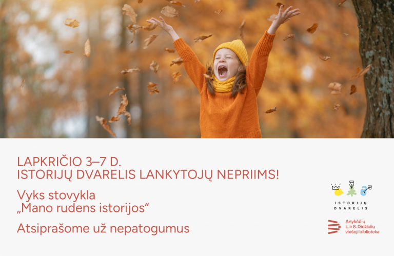 Read more about the article Lapkričio 3-7 dienomis Istorijų dvarelis lankytojų nepriims!